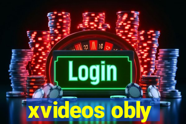 xvideos obly